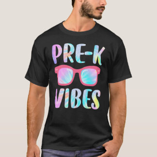 Tie Dye Pre K Vibes Pre K Squad 1st Day Of School T-Shirt