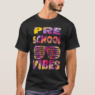 Tie Dye Preschool Vibes Teacher First Day Of Schoo T-Shirt