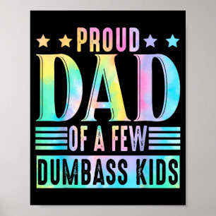 Tie dye proud father of a few funny fathers day poster