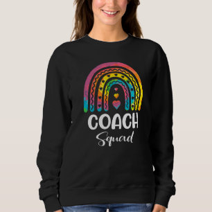 Tie Dye Rainbow Coach Squad Appreciation Day Back Sweatshirt