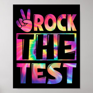 Tie Dye Rock The Test Happy Testing Day Teacher Lo Poster