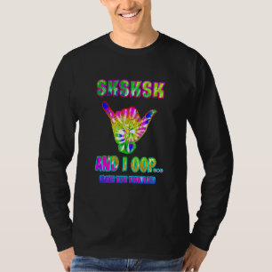 Tie Dye SKSKSK and I Oop Save the Turtles Aloha Vi T-Shirt
