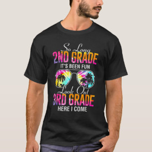 Tie Dye So Long 2nd Grade 3rd Grade Here I Come Te T-Shirt