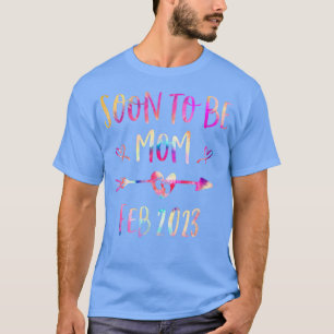 Tie Dye Soon To Be Mum Est February 2023 Pregnancy T-Shirt