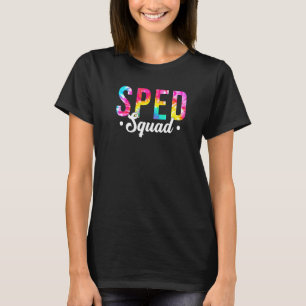 Tie Dye Sped Squad Special Education Back To Schoo T-Shirt