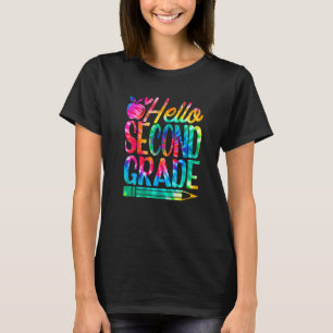 Tie Dye Student Teacher Hello Second Grade Back To T-Shirt