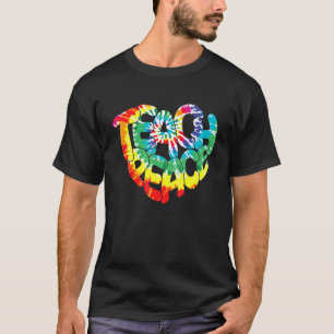 Tie Dye Teach Peace Heart Inspiration Hippie Teach T-Shirt