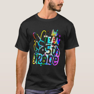 Tie Dye Team Fifth 5th Grade Teacher Student Back  T-Shirt
