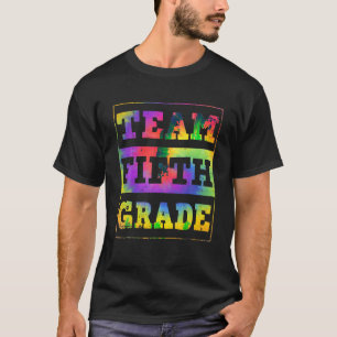 Tie Dye Team Fifth 5th Grade Teacher Stydent Back  T-Shirt