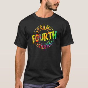 Tie Dye Team Fourth Grade 4th Grade School Teacher T-Shirt