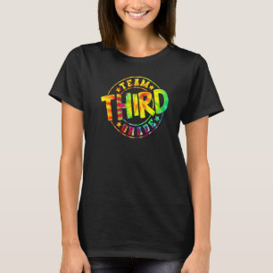 Tie Dye Team Third Grade 3rd Grade School Teacher T-Shirt