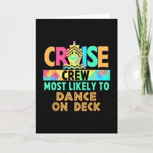 Tie Dye Vacation Cruise Crew Most Likely To Dance Card