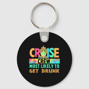 Tie Dye Vacation Cruise Crew Most Likely To Get Dr Key Ring