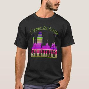 Tiempo De Fiesta Party Time San Antonio Texas T-Shirt