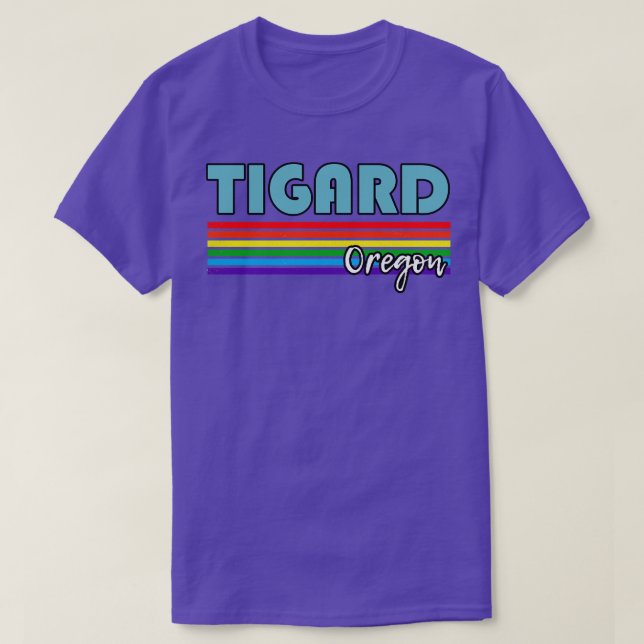 Tigard Oregon Pride Tigard LGBT Gift LGBTQ Support T-Shirt (Design Front)