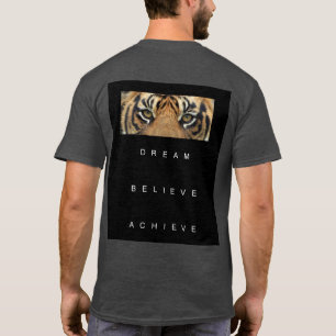Tiger Dream Believe Achieve Motivational Template T-Shirt