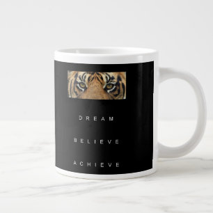 Tiger Eyes Success Quote Template Dream Believe Large Coffee Mug