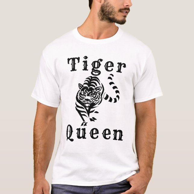 tiger queen T-Shirt (Front)