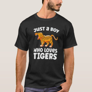 Tiger  Wild Animal Just A Boy Who Loves Tigers T-Shirt