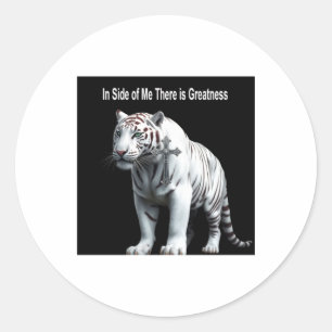 Tiger - Within Me There Is Greatness Sticker
