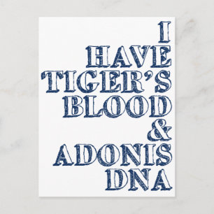 Tiger's blood adonis dna Sheen Postcard