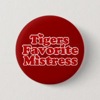 Tigers Favotire Mistress Womens novelty