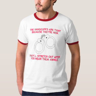 tight handcuffs T-Shirt