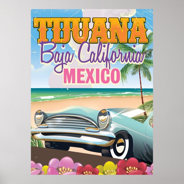 Tijuana Baja California travel poster (Front)