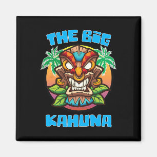 Tiki Big Kahuna Funny Hawaiian Fathers Day Vacatio Magnet