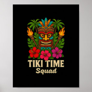 Tiki Time Squad Tropical Hawaiian Party Poster