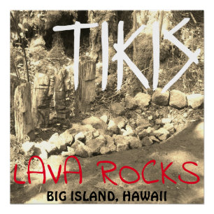 TIKIS AND LAVA ROCKS BIG ISLAND, HAWAII POSTER