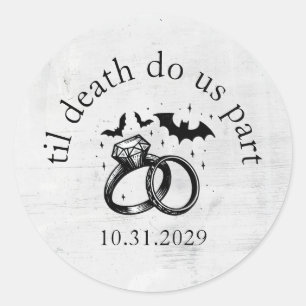 Til Death Classic Round Sticker