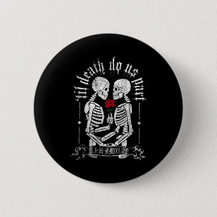 Til Death Do Us Part Couple Skeleton Halloween Men 6 Cm Round Badge