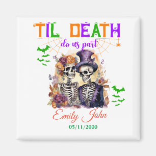 Til Death Do Us Part Eternal Love Halloween Skull Magnet