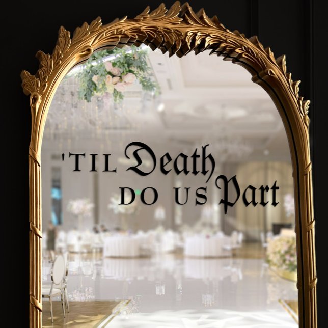 Til Death Do Us Part Gothic Black Wedding (Til Death Do Us Part Gothic Black Wedding Window Cling)