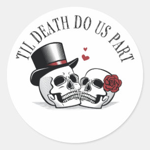 Til Death Do Us Part White Sticker