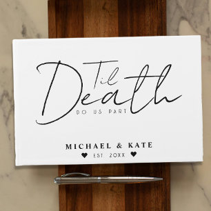 Til Death Do Us Part White Wedding Guest Book