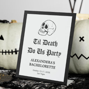 Til Death Do Us Party Bachelorette  Pedestal Sign