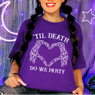 Til Death Do Us Party Gift For Bridesmaids Gothic T-Shirt