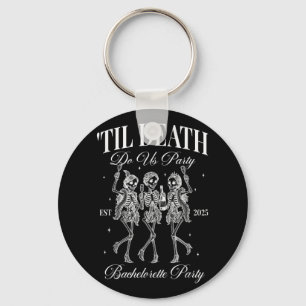 Til Death Do Us Party Retro Halloween Bachelorette Key Ring
