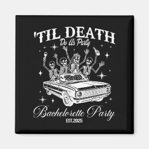 Til Death Do Us Party Retro Halloween Bachelorette Magnet