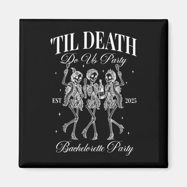 Til Death Do Us Party Retro Halloween Bachelorette Magnet (Front)
