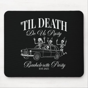 Til Death Do Us Party Retro Halloween Bachelorette Mouse Pad