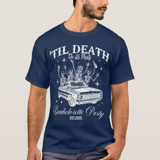 Til Death Do Us Party Retro Halloween Bachelorette T-Shirt