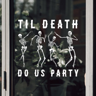 Til Death Do Us Party Skeleton Bachelorette Party