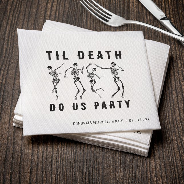 Til Death Do Us Party Skeleton Bachelorette Party Napkin (Til Death Do Us Party Skeleton Bachelorette Party Napkins
)