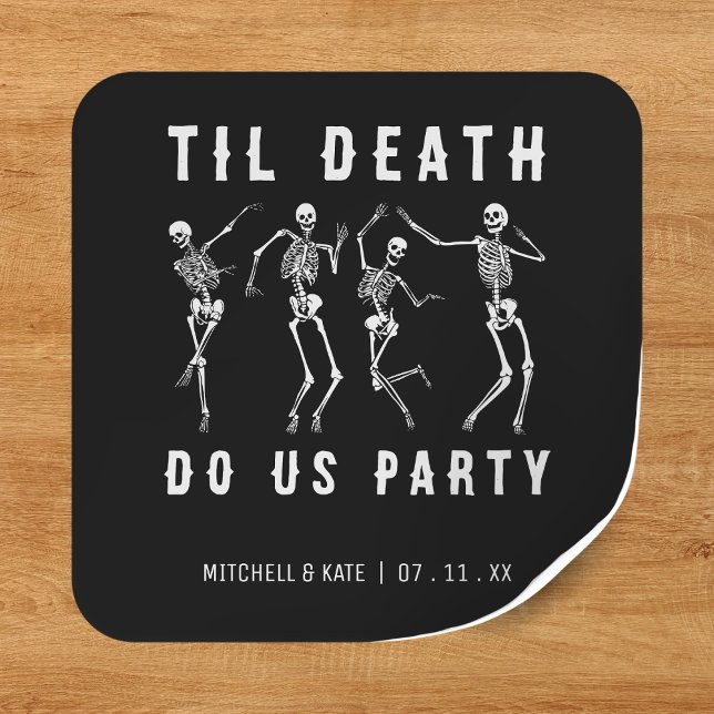 Til Death Do Us Party Skeleton Bachelorette Party Square Sticker (Til Death Do Us Party Skeleton Bachelorette Party Square Sticker
)