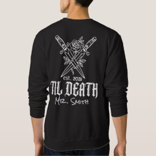Til Death Skull Dagger Rose Personalised Name Dat Sweatshirt