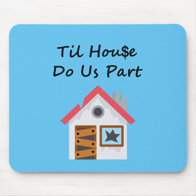 Til House Do Us Part Light-Colour Mouse Pad (Front)