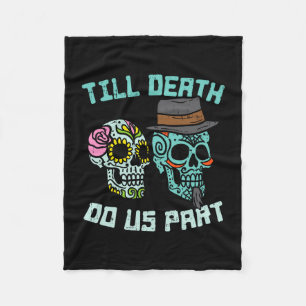 Till death do part sugar skulls funny halloween fleece blanket